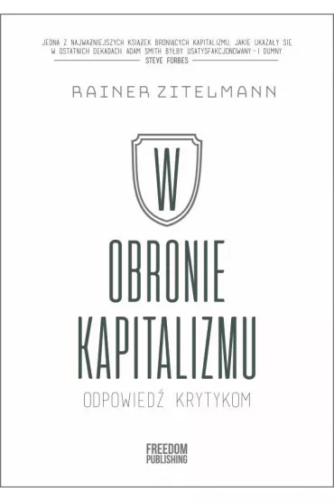 W obronie kapitalizmu. Odpowied� krytykom - Rainer  Zitelmann