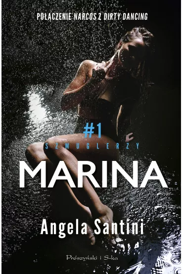 Marina. Szmuglerzy. Tom 1 - Angela  Santini