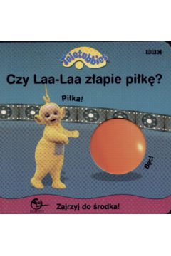 Czy Laa-Laa z�apie pi�k�? - 0
