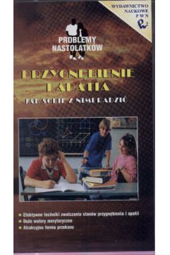 Przygn�bienie i apatia   Jak sobie z nimi radzi�