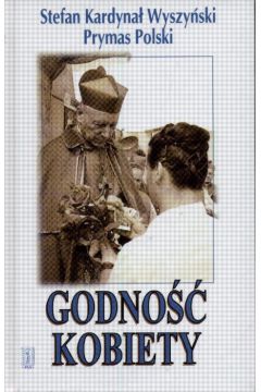 Godno�� kobiety - Wyszy�ski Stefan