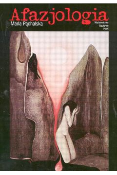 Afazjologia - P�chalska Maria - Maria P�chalska