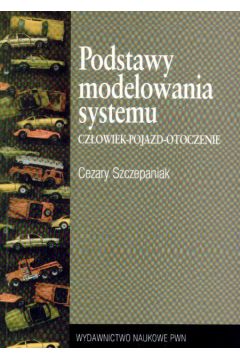 Podstawy modelowania systemu - Szczepaniak Cezary - Cezary Szczepaniak