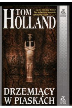 Drzemi�cy w piaskach - Tom Holland