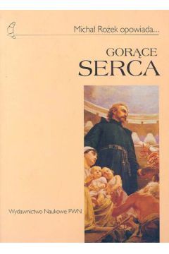 Gor�ce serca - Ro�ek Micha� - Micha� Ro�ek