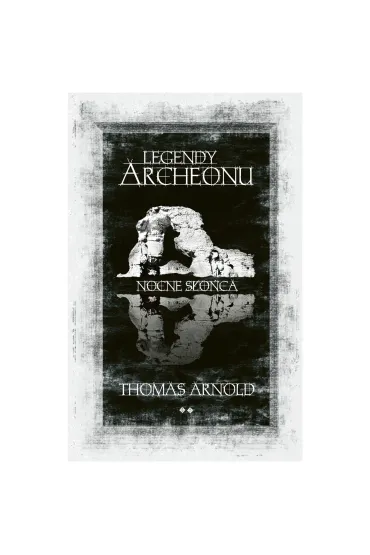 Legendy Archeonu. Nocne S�o�ca - Thomas Arnold