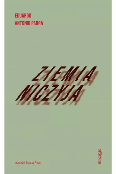 Ziemia niczyja - Eduardo Antonio Parra