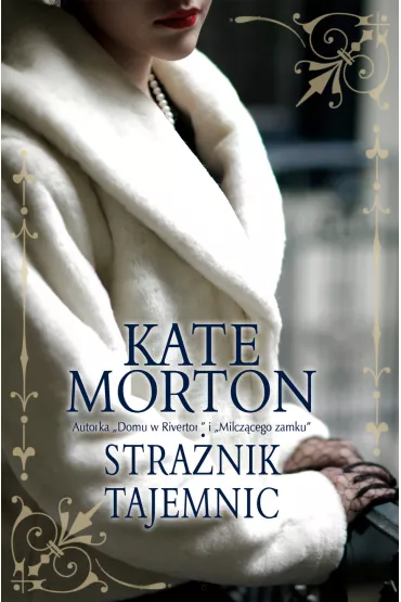 Stra�nik tajemnic - Kate Morton