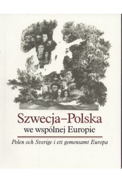 Szwecja Polska we wsp�lnej Europie