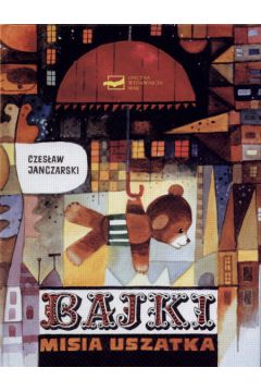 Bajki Misia Uszatka - Janczarski Czes�aw - Czes�aw Janczarski