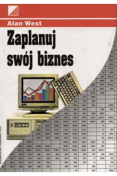 Zaplanuj sw�j biznes - Alan West