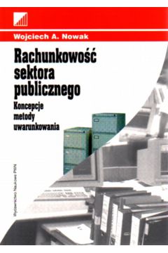 Rachunkowo�� sektora publicznego. - Nowak Wojciech - Wojciech Nowak