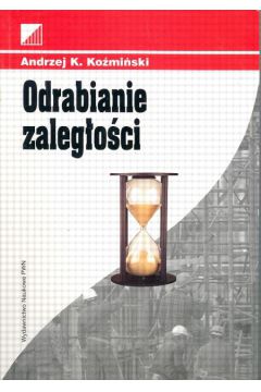 Odrabianie zaleg�o�ci. - Ko�mi�ski Andrzej K.