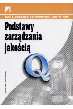 Podstawy zarz�dzania jako�ci� - Dahlgaard Jens J. I inni - Dahlgaard Jens J I inni
