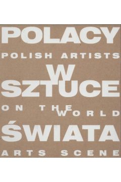 Polacy w sztuce �wiata - Dzikowska El�bieta