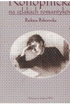 Konopnicka - Bobrowska Barbara - Barbara Bobrowska