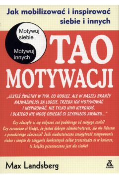 Tao motywacji - Landsberg Max - Max Landsberg