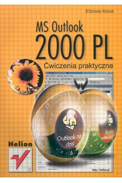 Outlook 2000 PL �wiczenia - Mizak El�bieta - El�bieta Mizak