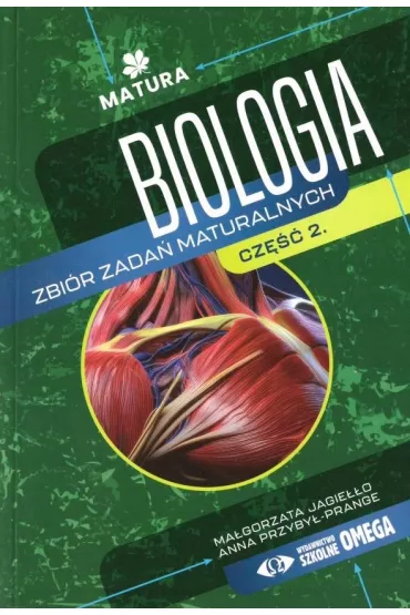 Biologia Zbi�r zada� maturalnych Matura Cz�� II &ndash; II wydanie