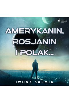 Audiobook Amerykanin, Rosjanin i Polak... mp3