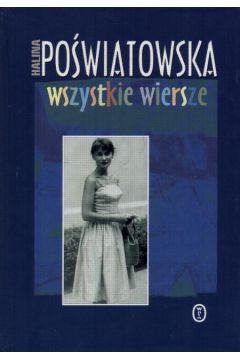 Wszystkie wiersze - Po�wiatowska Halina