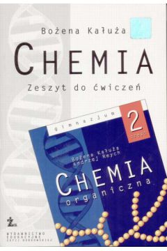 Chemia 2 Zeszyt �wicze� - Ka�u�a Bo�ena - Bo�ena Ka�u�a