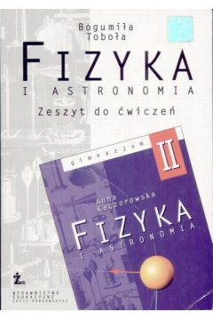 Fizyka i astronomia 2 Zeszyt �wicze� - Tobo�a Bogumi�a - Bogumi�a Tobo�a