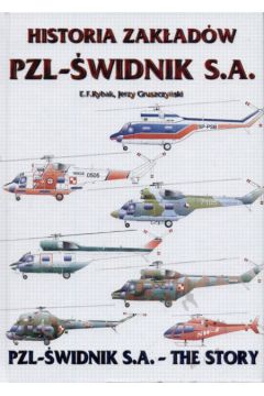 Historia zak�ad�w PZL-�widnik S.A. - Rybak E.F. I Gruszczy�ski Jerzy - Rybak E f I Gruszczy�ski Jerzy