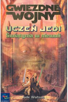 Ucze� Jedi - �wi�tynia w niewoli - Watson Jude - Jude Watson