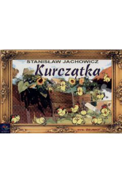 Kurcz�tka ! - Jachowicz Stanis�aw
