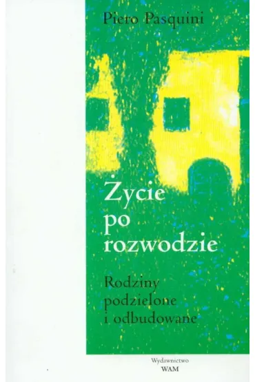 �ycie po rozwodzie - Pasquini Piero