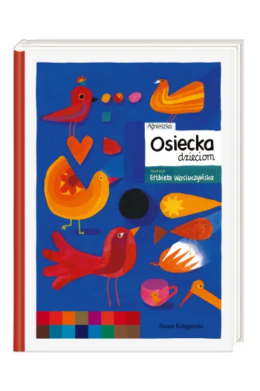 Agnieszka Osiecka dzieciom - Agnieszka Osiecka