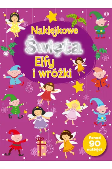 Naklejkowe �wi�ta. Elfy i wr�ki