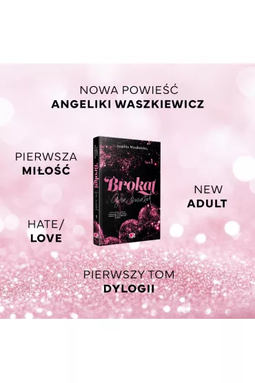 Brokat. Gra wiate. Tom 1 - Angelika Waszkiewicz