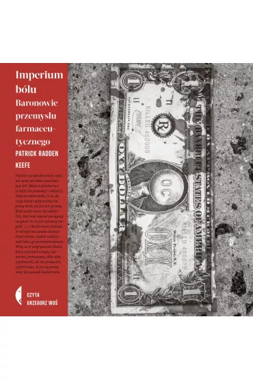 Audiobook Imperium blu. Baronowie przemysu farmaceutycznego mp3 - Patrick Radden Keefe