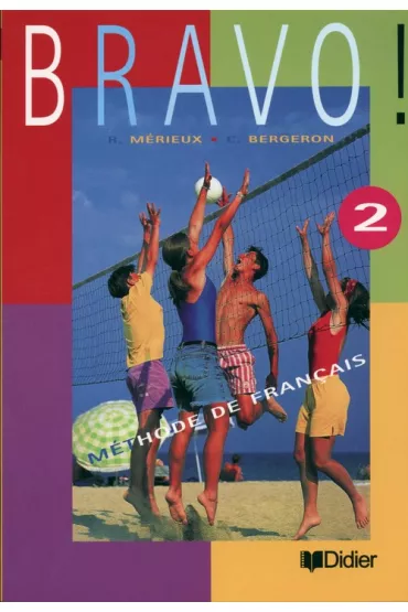 Bravo 2. Podr�cznik - Christine Bergeron, Regine Merieux
