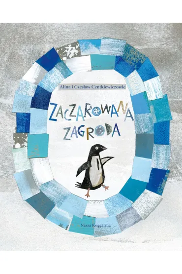 Zaczarowana zagroda - Alina Centkiewicz, Czes�aw Centkiewicz