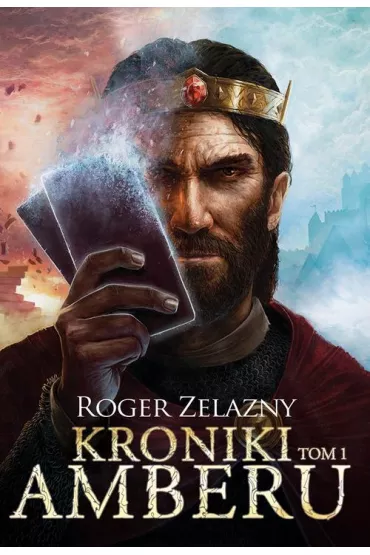 Kroniki Amberu. Tom 1 - Roger Zelazny