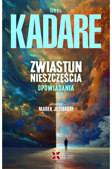 Zwiastun nieszcz�cia. Opowiadania - Kadare Ismail