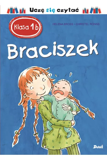 Braciszek. Klasa 1 B - Helena Bross
