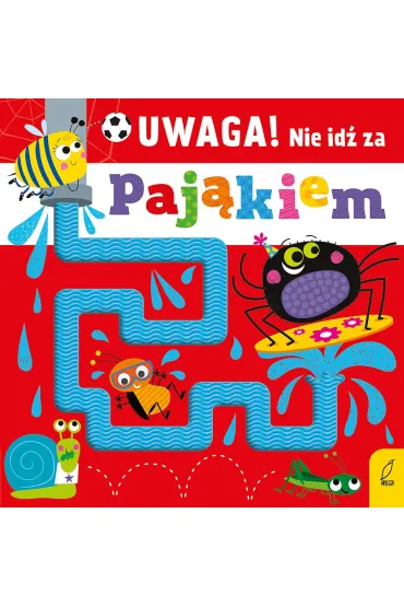 Uwaga! Nie id� za paj�kiem