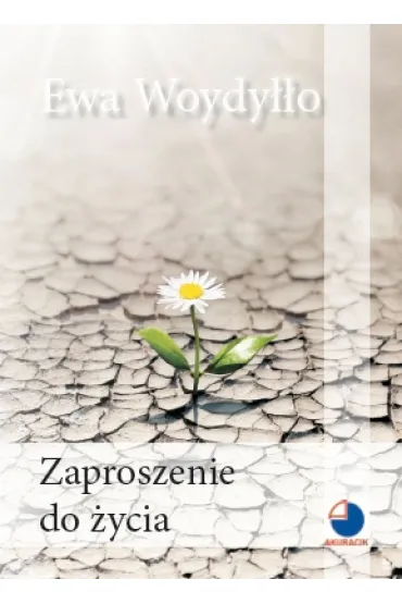 Zaproszenie do �ycia - Ewa Woydy��o