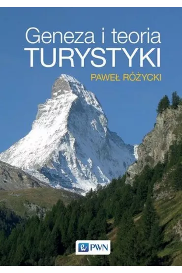 Geneza i teoria turystyki - Pawe� R�ycki
