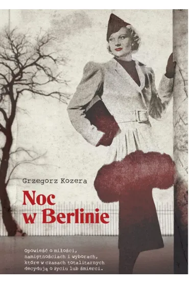 Noc w Berlinie - Grzegorz Kozera