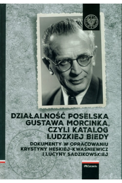 Dziaalno poselska Gustawa Morcinka...