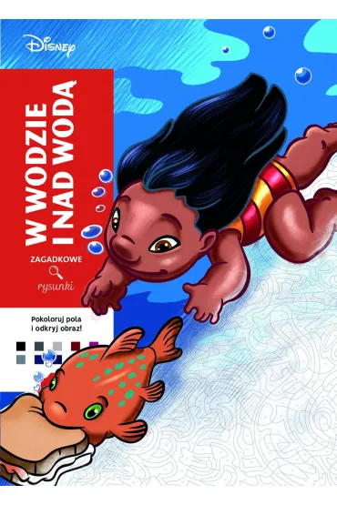 Kolorowanka antystresowa Disney. W wodzie i nad wod�. Zagadkowe rysunki - Alexandre Karam