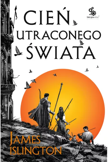eBook Cie� utraconego �wiata. Trylogia Licaniusa. Tom 1 mobi epub - James Islington