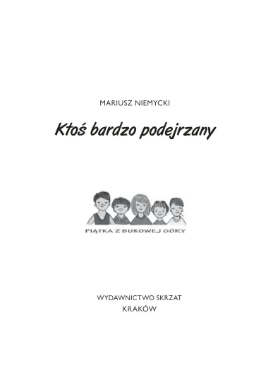 Kto� bardzo podejrzany - Mariusz Niemycki