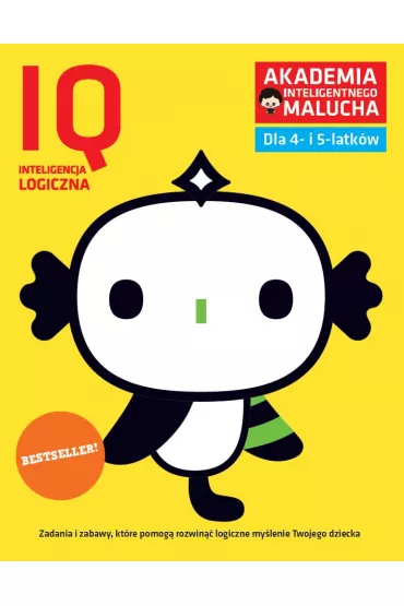 IQ: Inteligencja logiczna dla 4-5 latk�w z poradami psychologa. Ksi��ka z naklejkami. Akademia Inteligentnego Malucha
