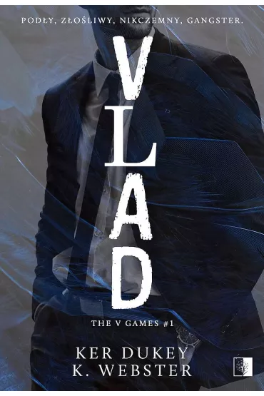 Vlad. The V Games. Tom 1 - K. Webster, Ker Dukey
